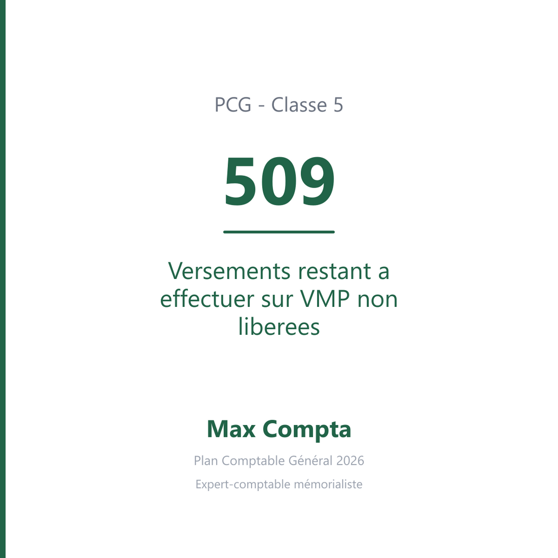 Compte 509 Versements restant a effectuer sur VMP non liberees - PCG classe 5 comptes financiers - écriture comptable