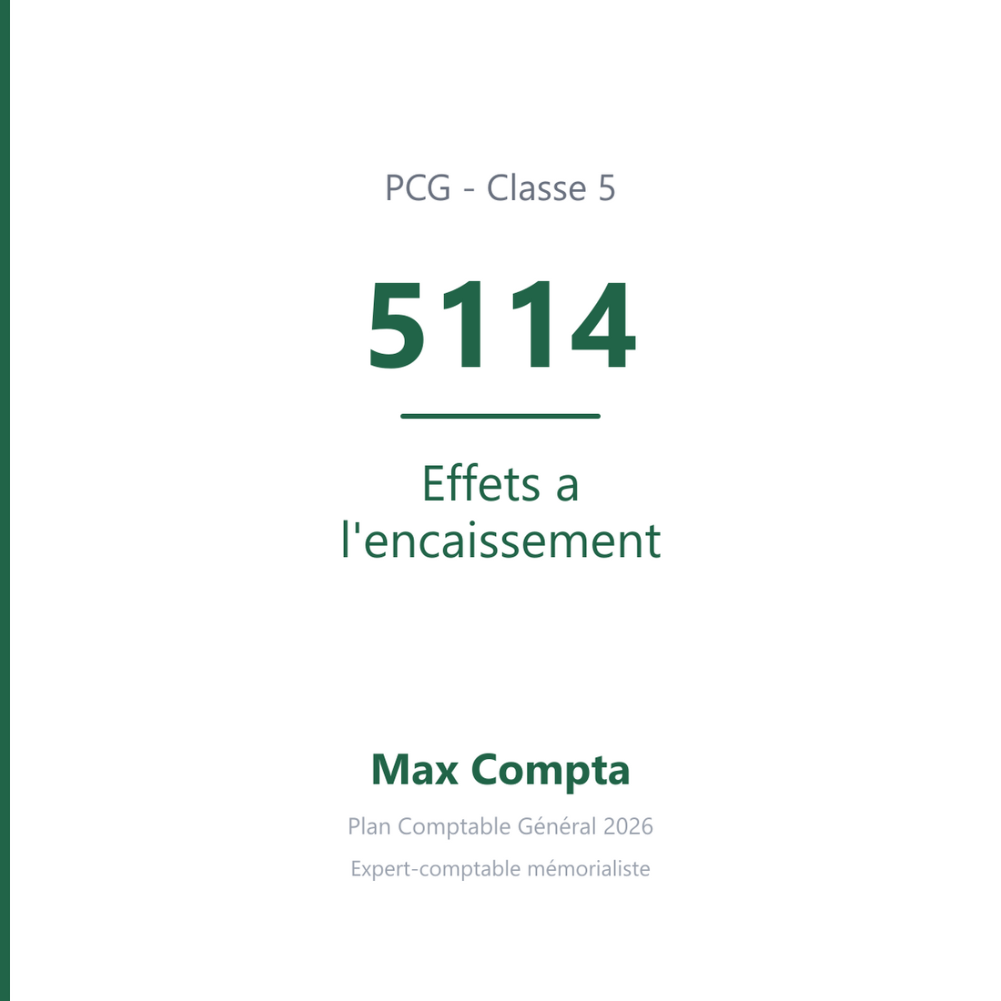 Compte 5114 Effets a l'encaissement - PCG classe 5 comptes financiers - écriture comptable