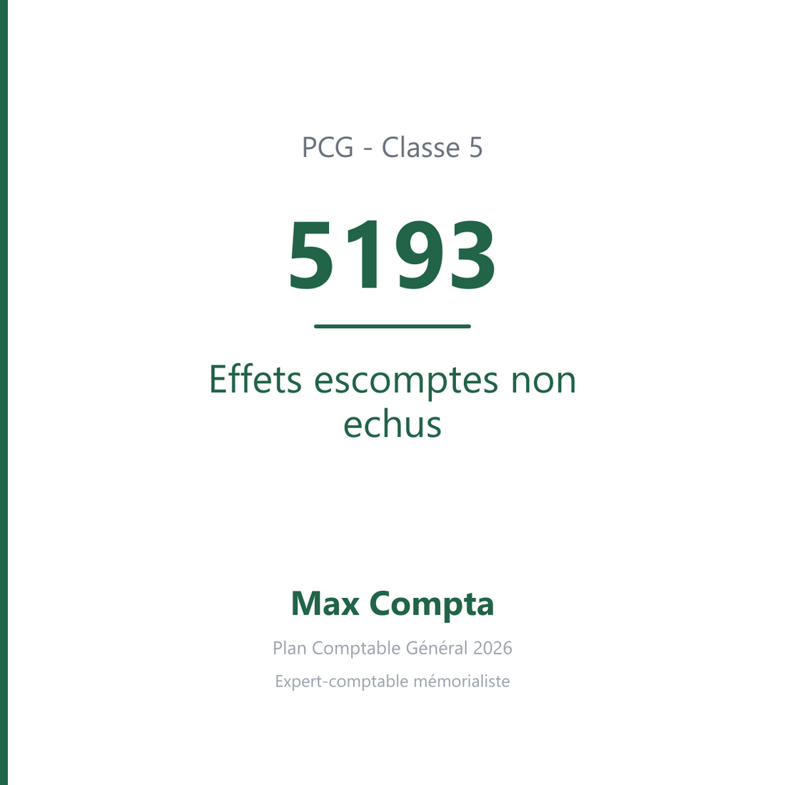 Compte 5193 Effets escomptes non echus - PCG classe 5 comptes financiers - écriture comptable