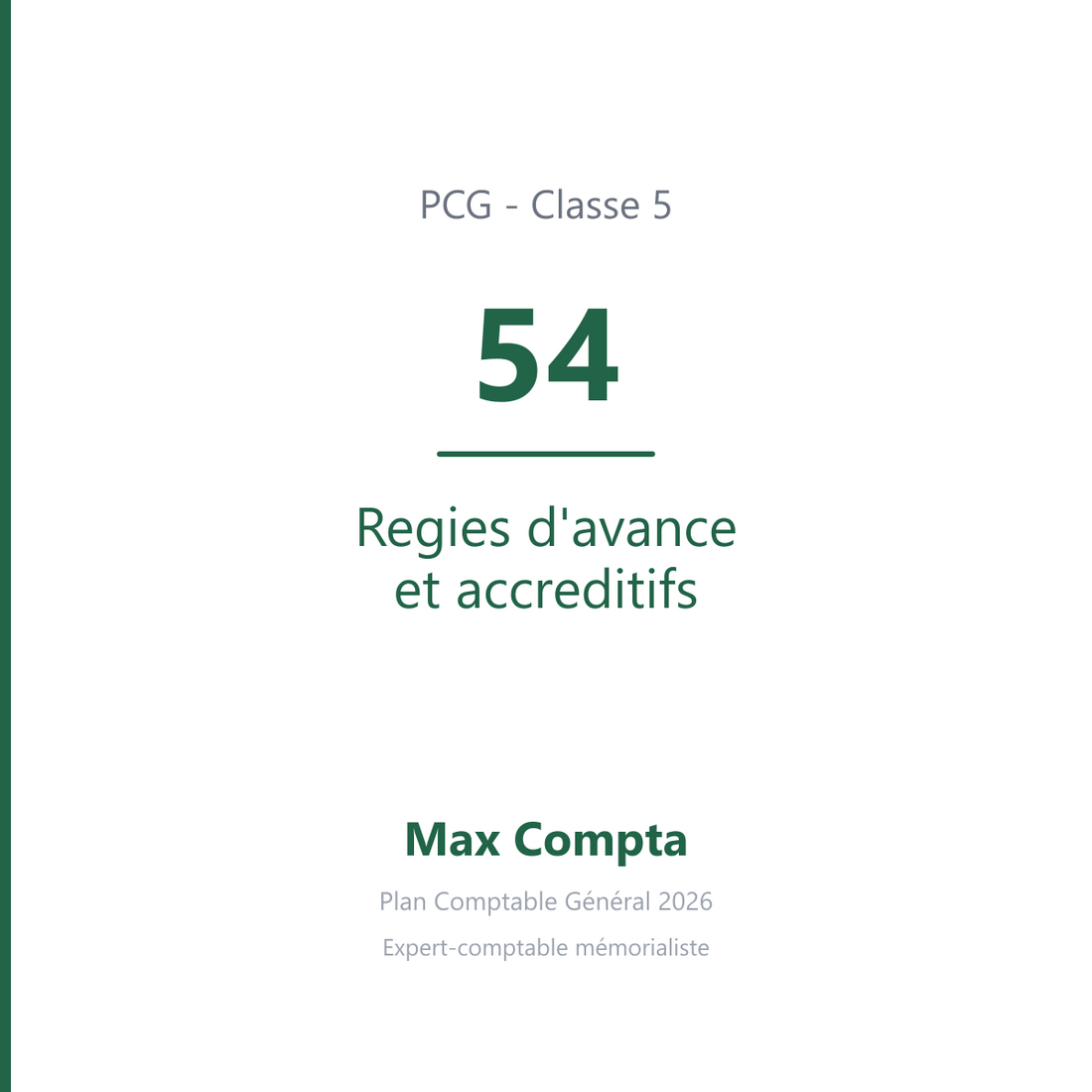 Compte 54 Regies d'avance et accreditifs - PCG classe 5 comptes financiers - écriture comptable