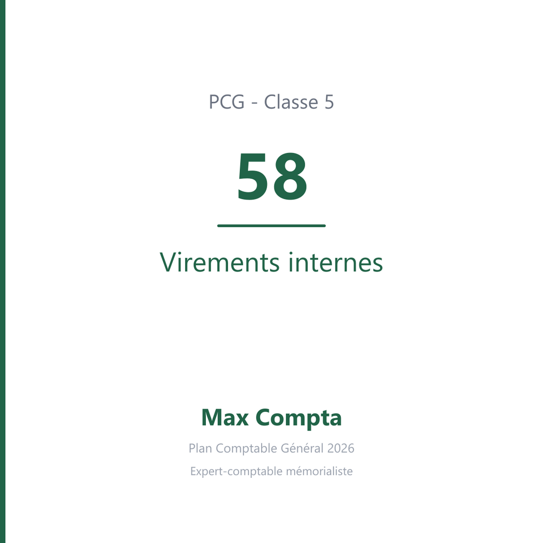 Compte 58 Virements internes - plan comptable général PCG classe 5 comptes financiers - écriture comptable solde débiteur