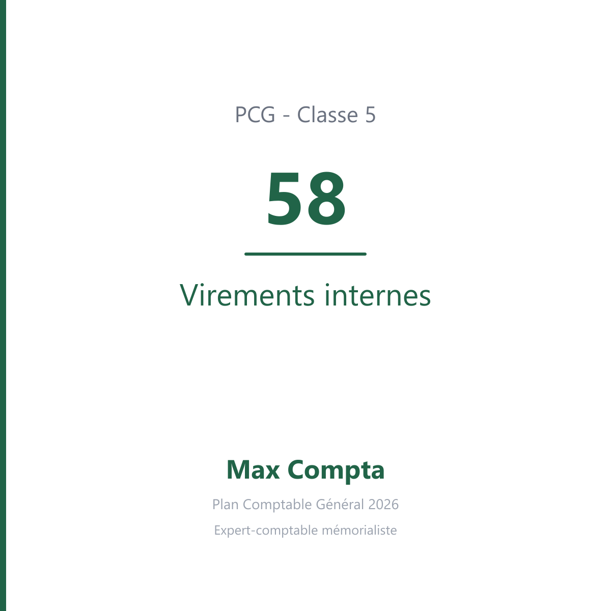 Compte 58 Virements internes - plan comptable général PCG classe 5 comptes financiers - écriture comptable solde débiteur