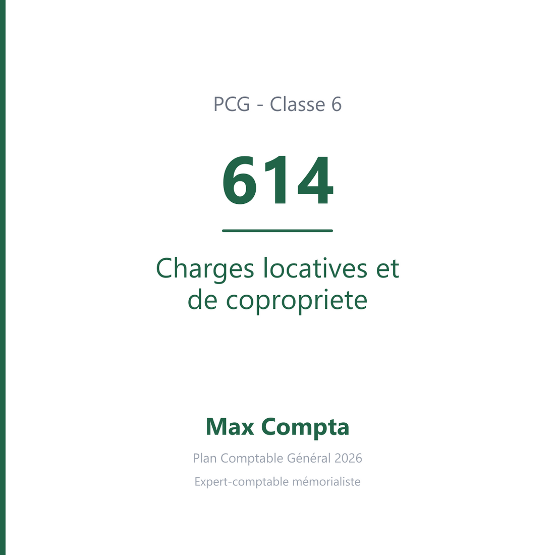 Compte 614 Charges locatives et de copropriete - PCG classe 6 charges - écriture comptable