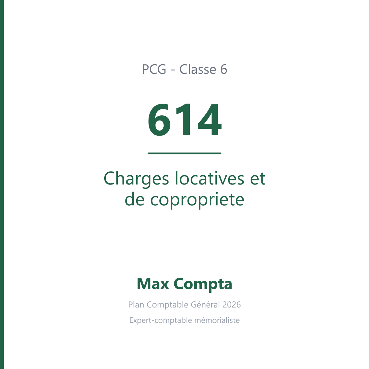 Compte 614 Charges locatives et de copropriete - PCG classe 6 charges - écriture comptable