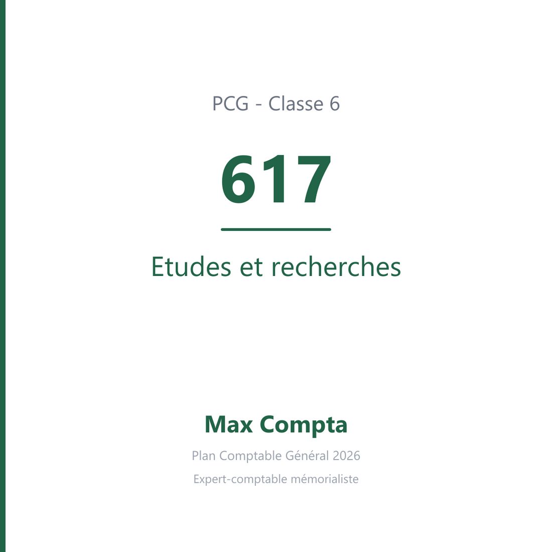 Compte 617 Etudes et recherches - plan comptable général PCG classe 6 charges - écriture comptable débité, solde débiteur