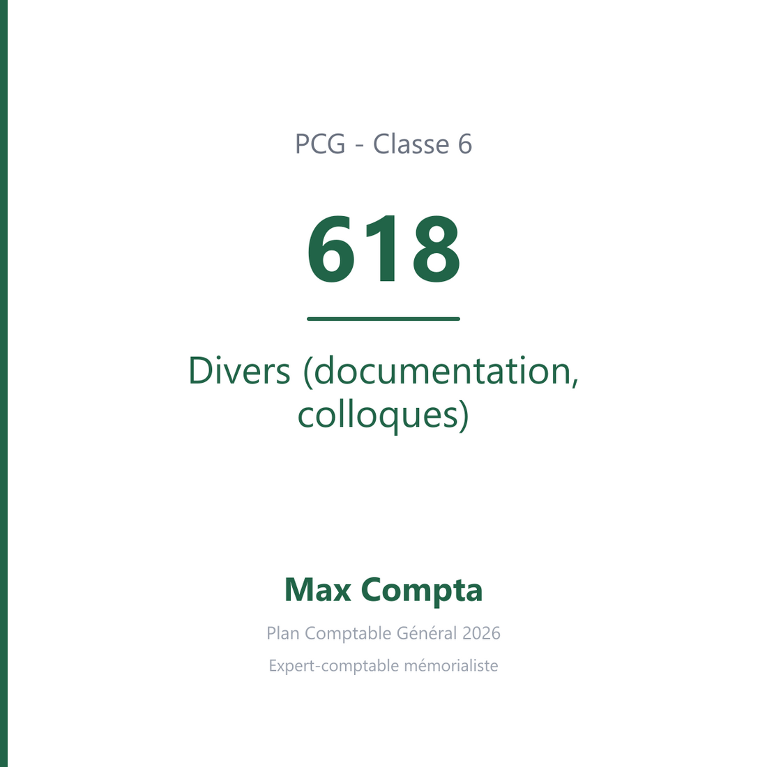 Compte 618 Divers (documentation, colloques) - PCG classe 6 charges - écriture comptable