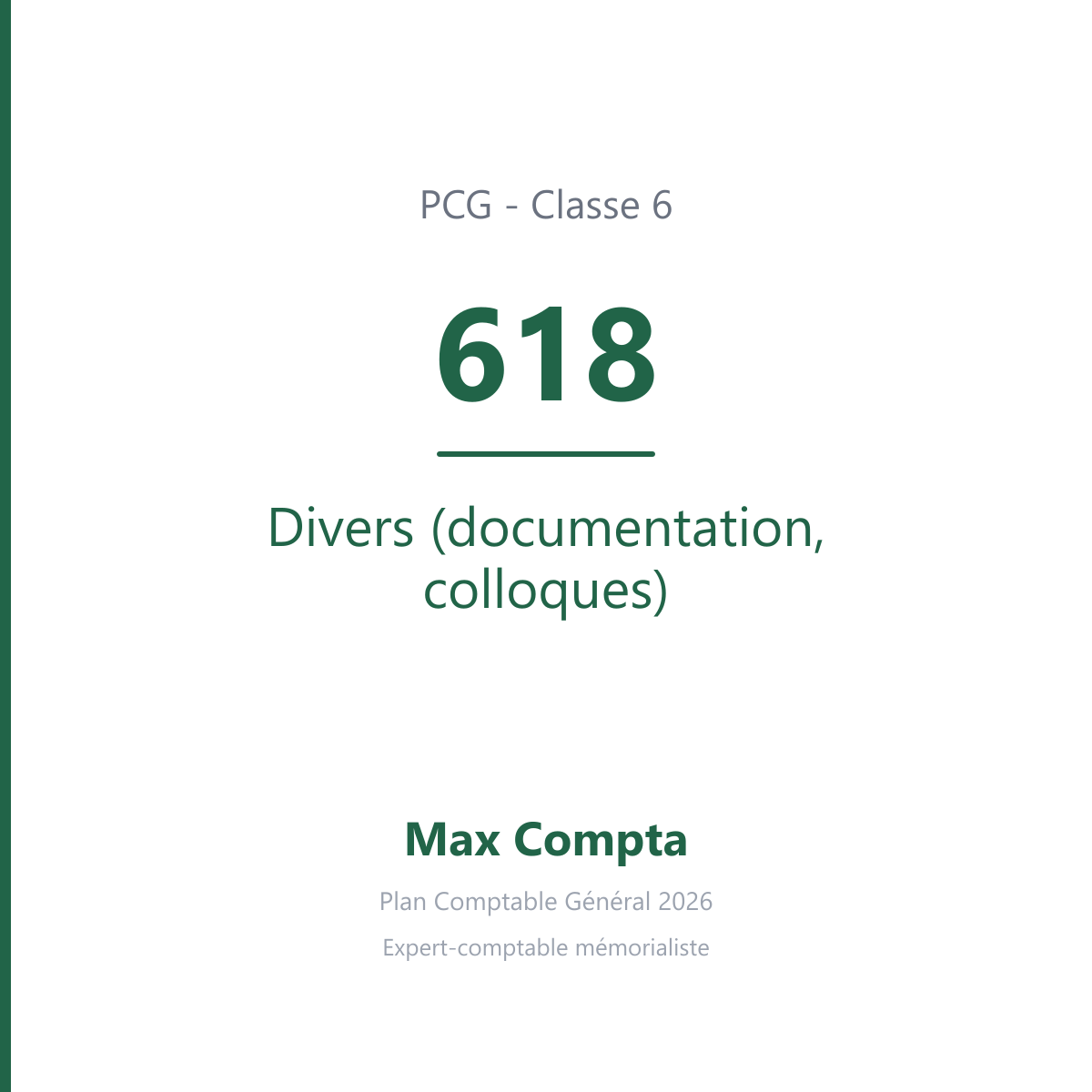 Compte 618 Divers (documentation, colloques) - PCG classe 6 charges - écriture comptable
