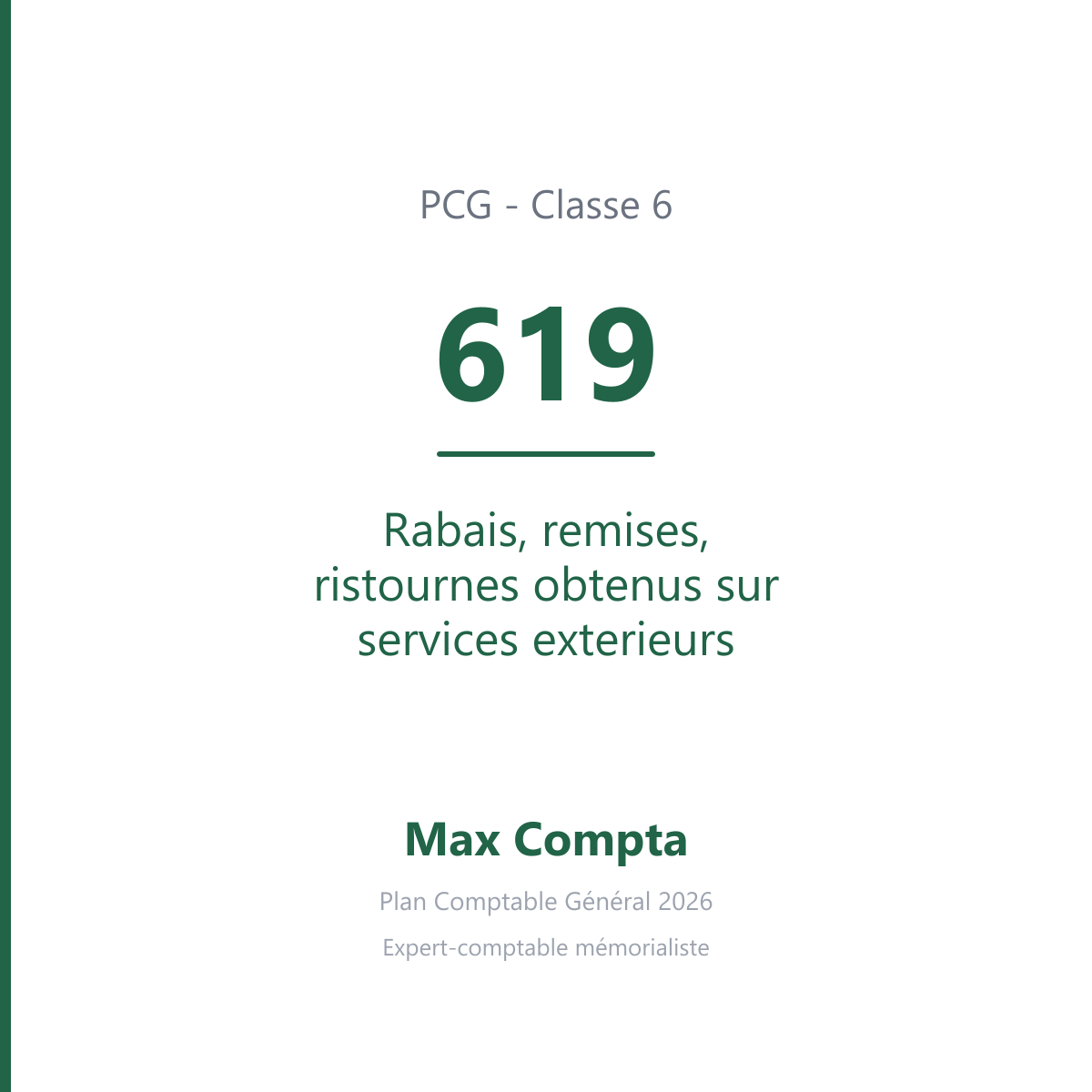 Compte 619 Rabais, remises, ristournes obtenus sur services exterieurs - PCG classe 6 charges - écriture comptable