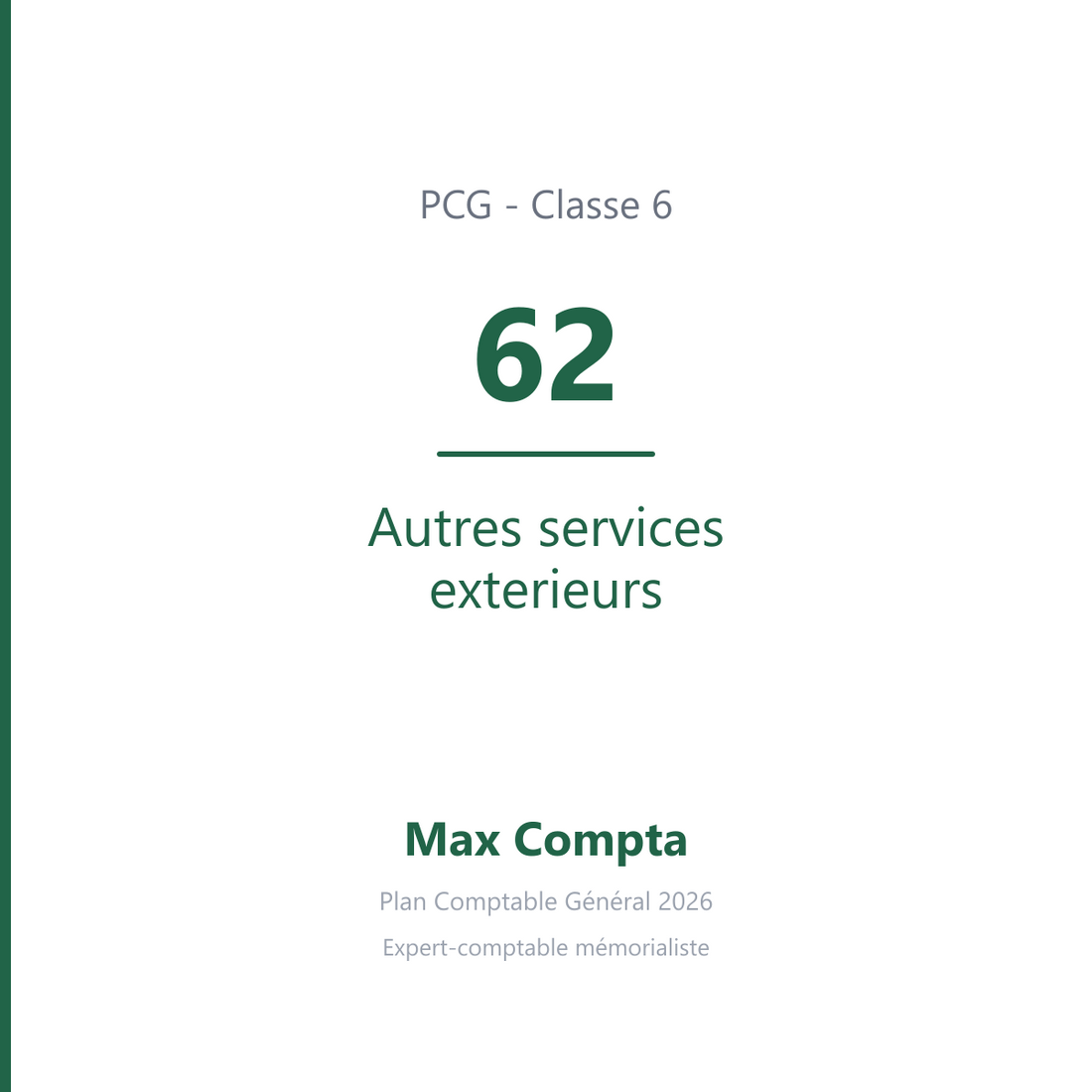 Compte 62 Autres services exterieurs - PCG classe 6 charges - écriture comptable