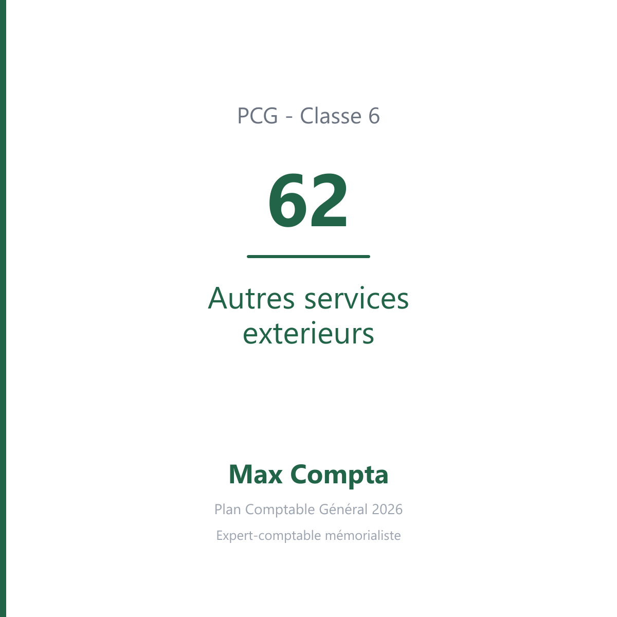 Compte 62 Autres services exterieurs - PCG classe 6 charges - écriture comptable