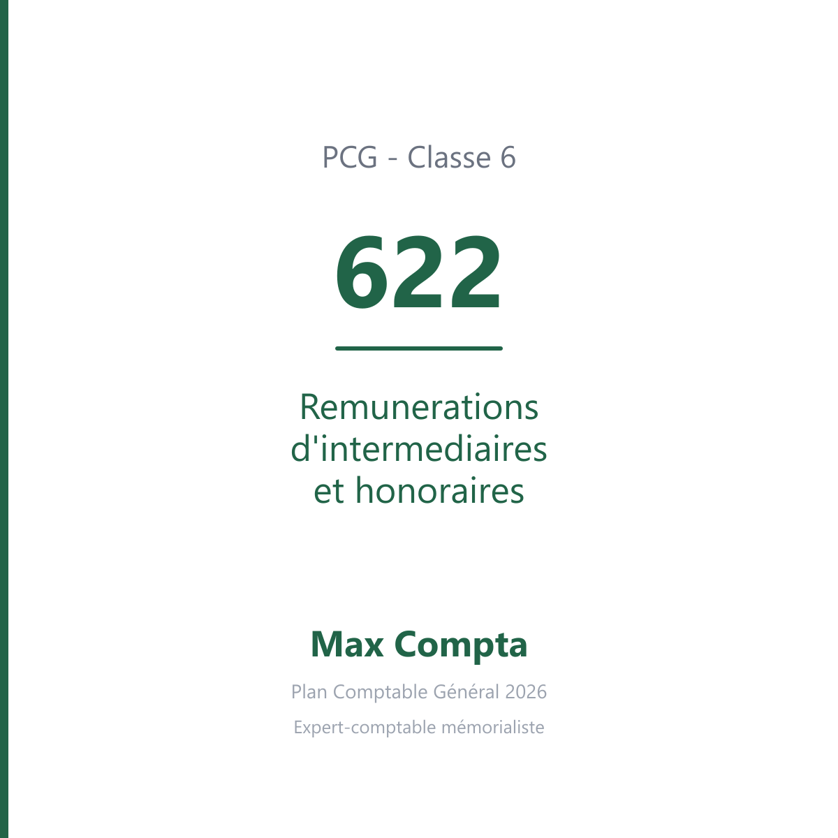 Compte 622 Remunerations d'intermediaires et honoraires - PCG classe 6 charges - écriture comptable