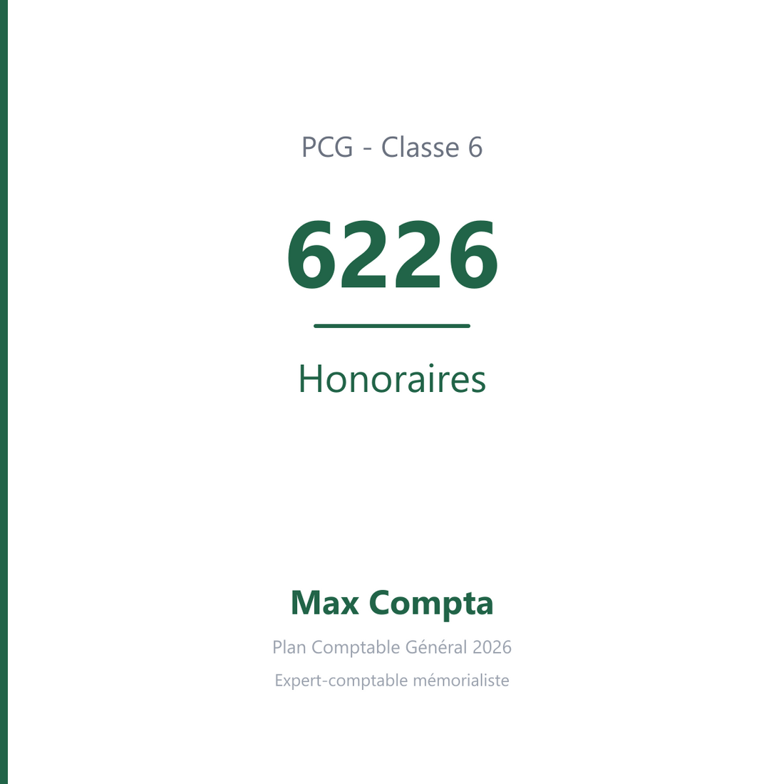 Compte 6226 Honoraires - plan comptable général PCG classe 6 charges - écriture comptable débité, solde débiteur