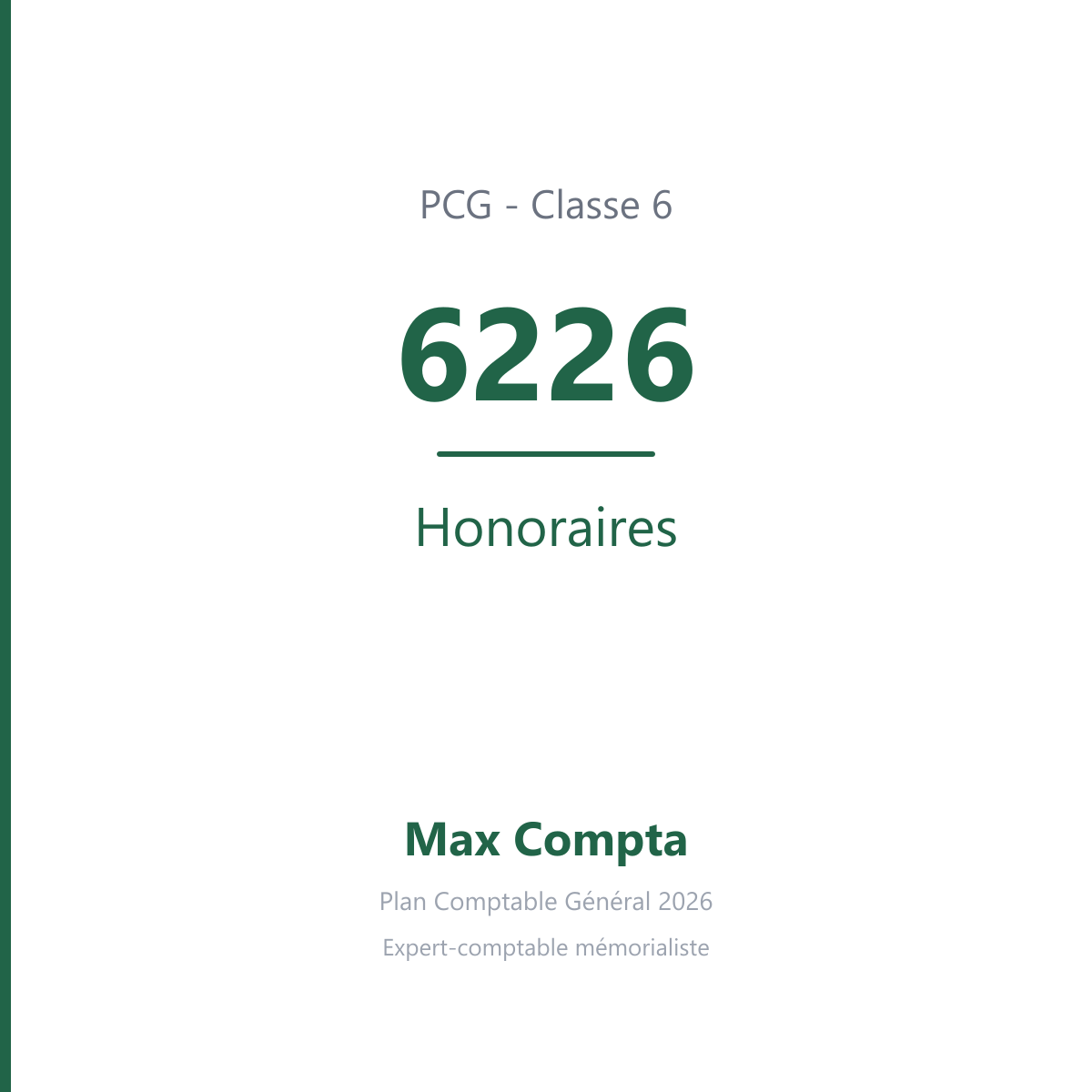 Compte 6226 Honoraires - plan comptable général PCG classe 6 charges - écriture comptable débité, solde débiteur