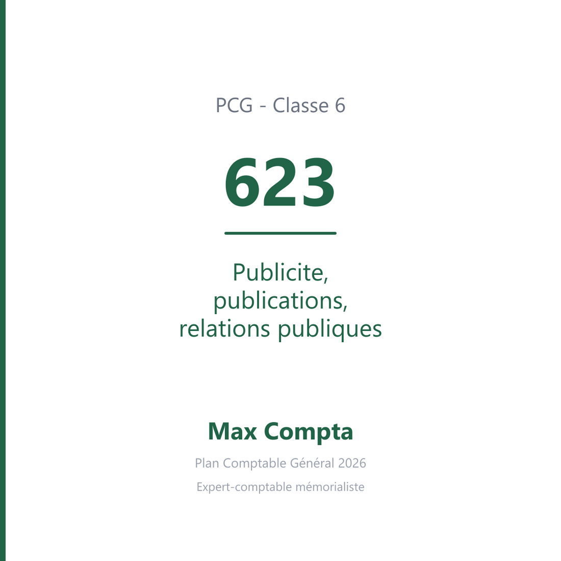 Compte 623 Publicite, publications, relations publiques - PCG classe 6 charges - écriture comptable
