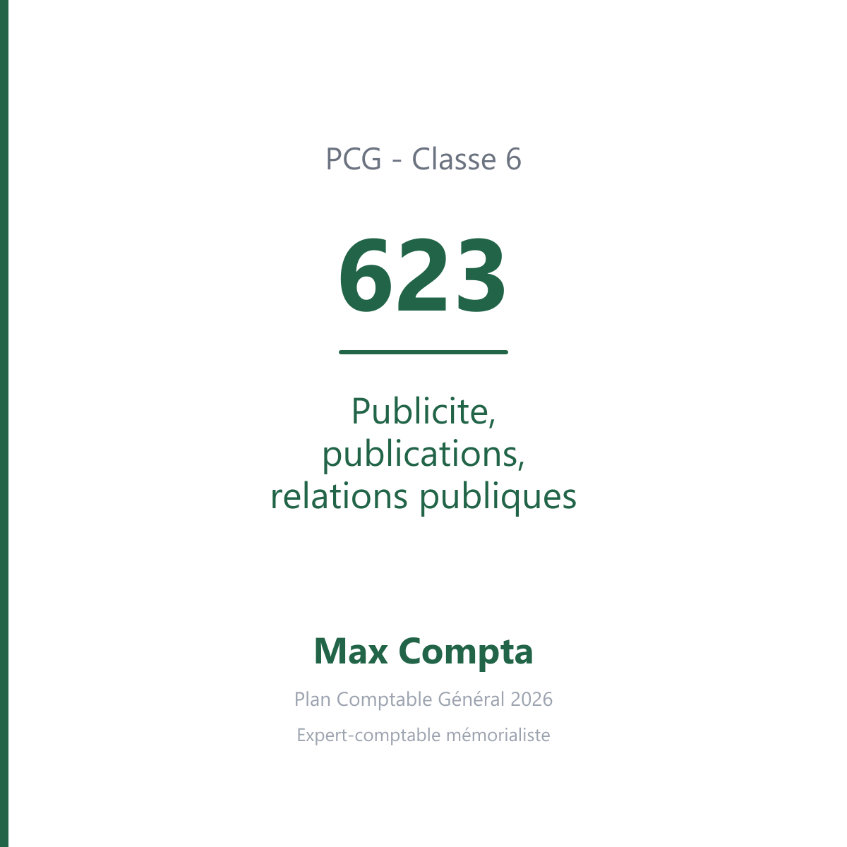 Compte 623 Publicite, publications, relations publiques - PCG classe 6 charges - écriture comptable