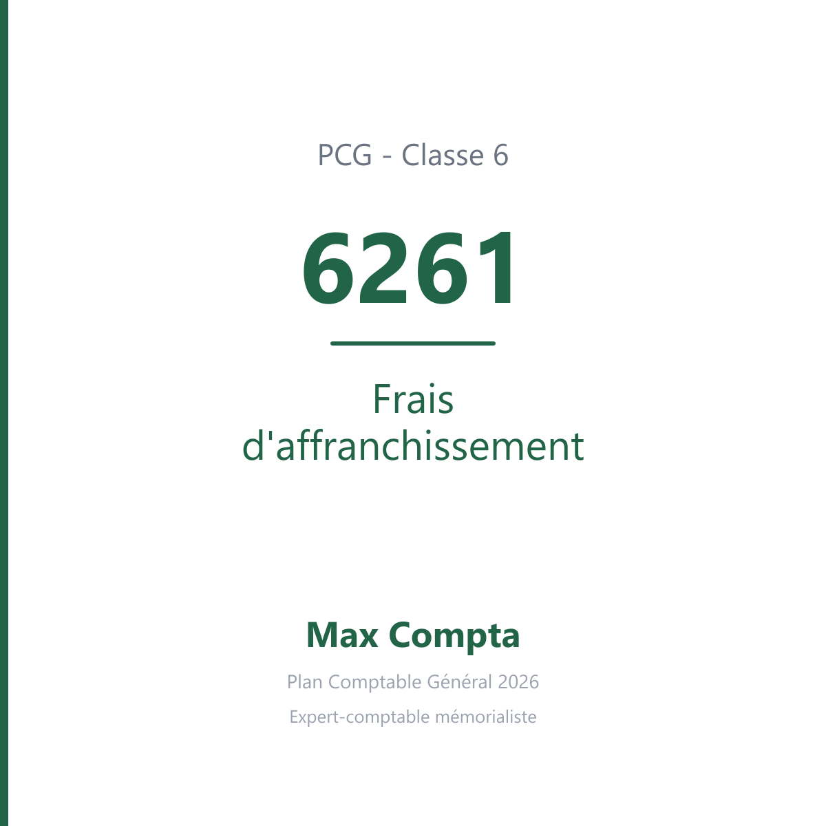 Compte 6261 Frais d'affranchissement - PCG classe 6 charges - écriture comptable