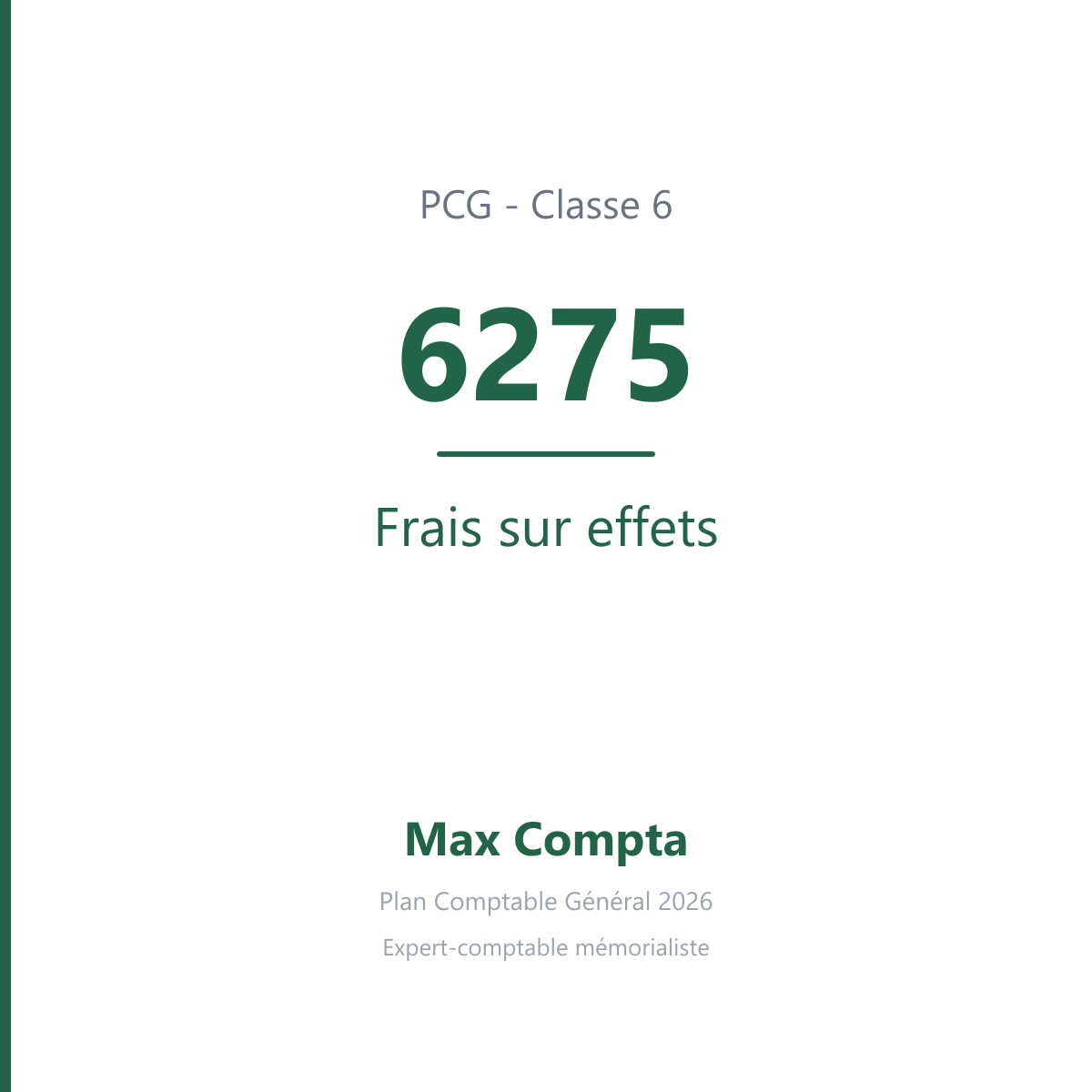 Compte 6275 Frais sur effets - plan comptable général PCG classe 6 charges - écriture comptable débité, solde débiteur
