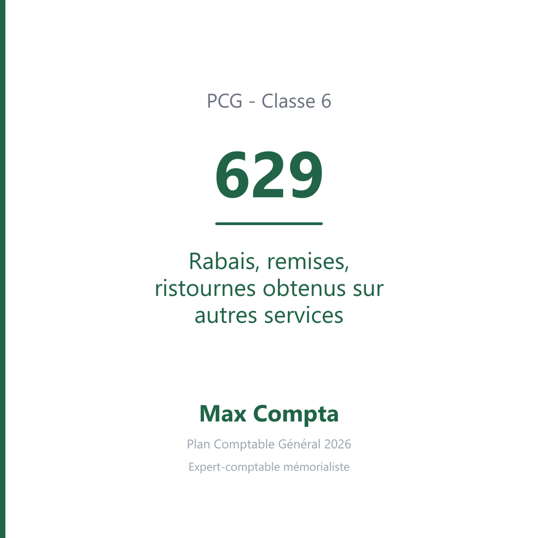 Compte 629 Rabais, remises, ristournes obtenus sur autres services - PCG classe 6 charges - écriture comptable