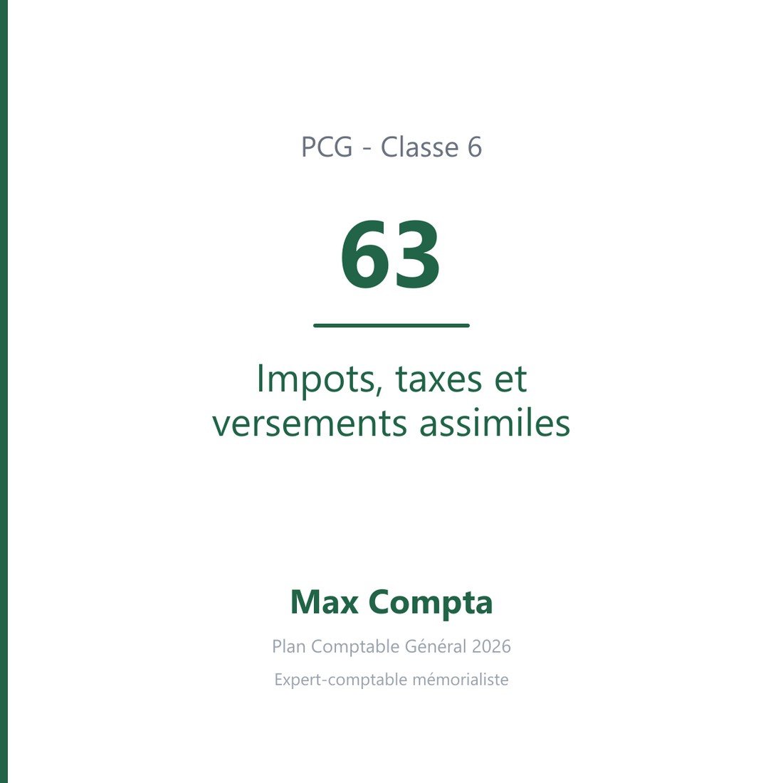 Compte 63 Impots, taxes et versements assimiles - PCG classe 6 charges - écriture comptable