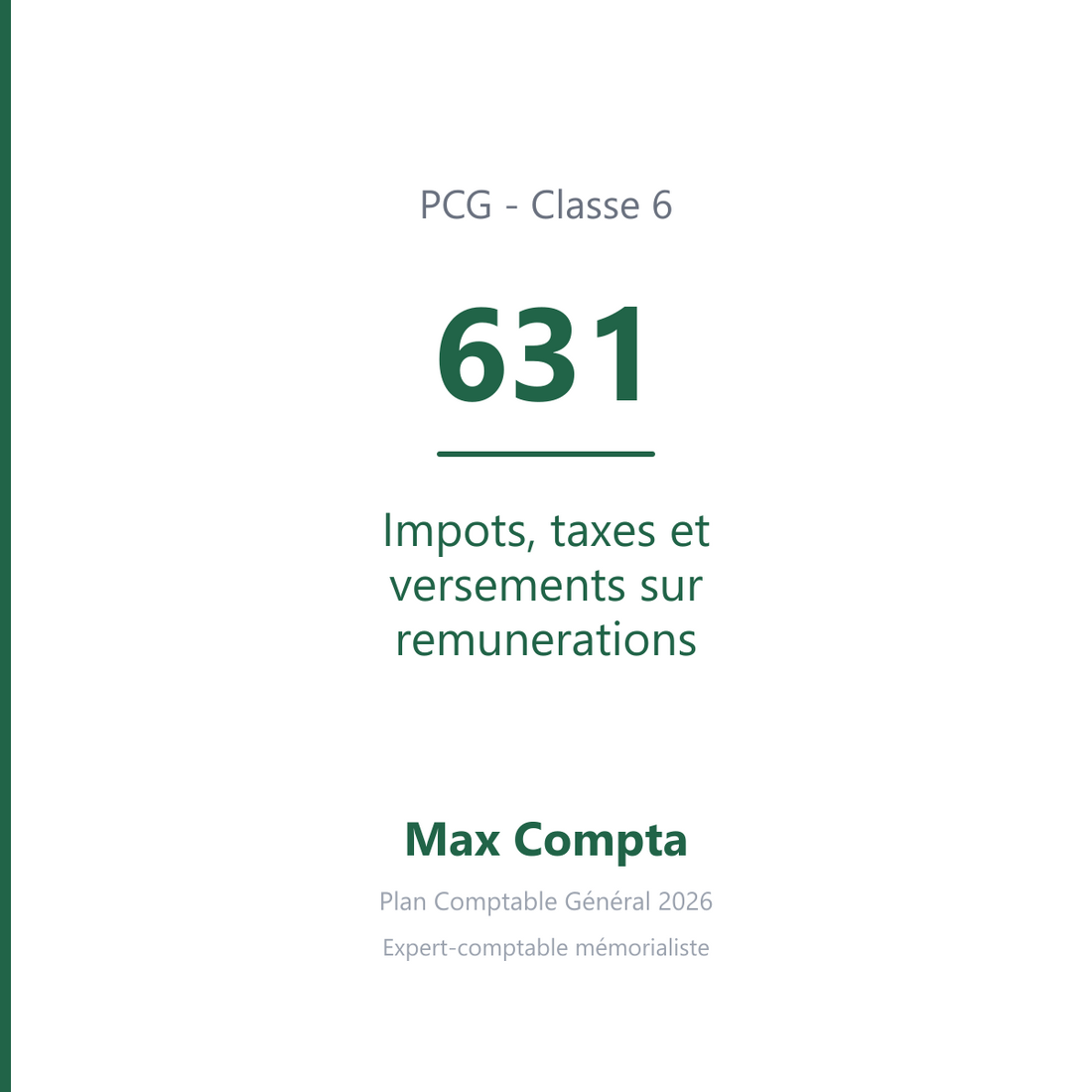 Compte 631 Impots, taxes et versements sur remunerations (administrations) - PCG classe 6 charges - écriture comptable