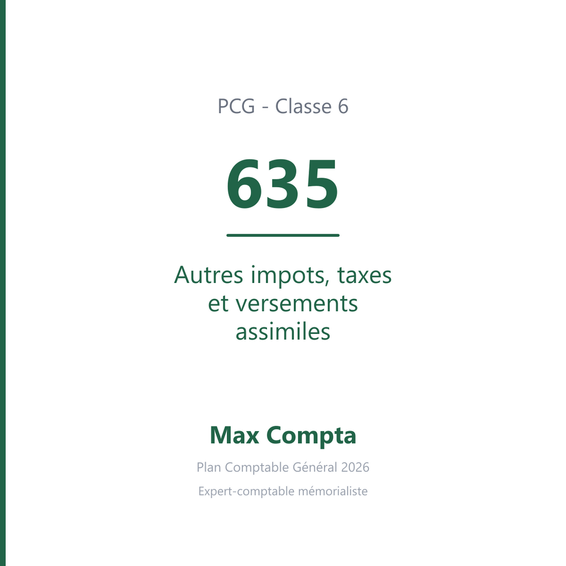 Compte 635 Autres impots, taxes et versements assimiles (administrations) - PCG classe 6 charges - écriture comptable