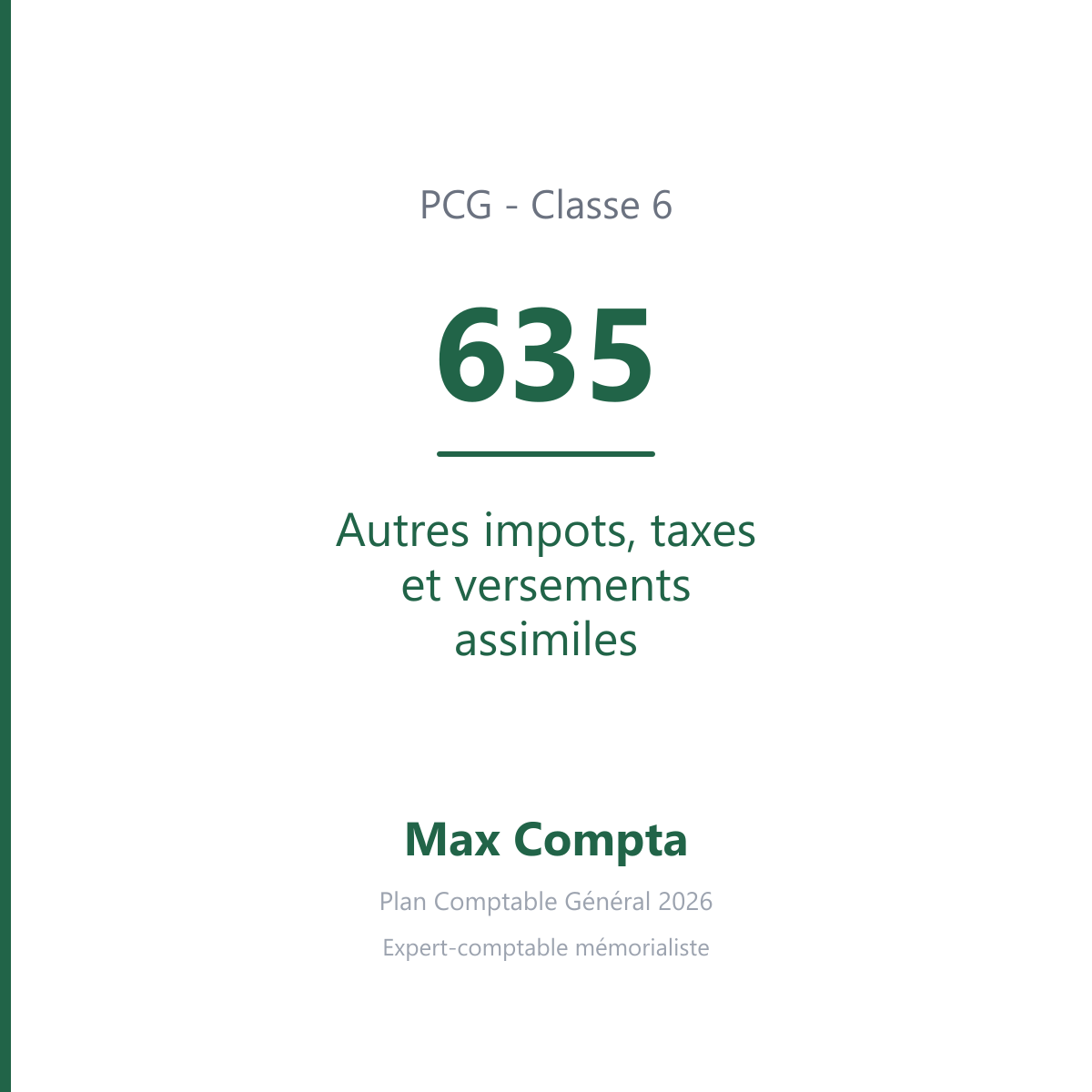 Compte 635 Autres impots, taxes et versements assimiles (administrations) - PCG classe 6 charges - écriture comptable