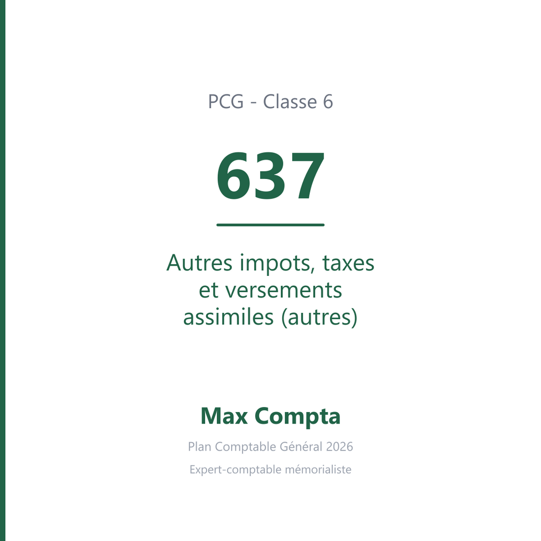 Compte 637 Autres impots, taxes et versements assimiles (autres) - PCG classe 6 charges - écriture comptable