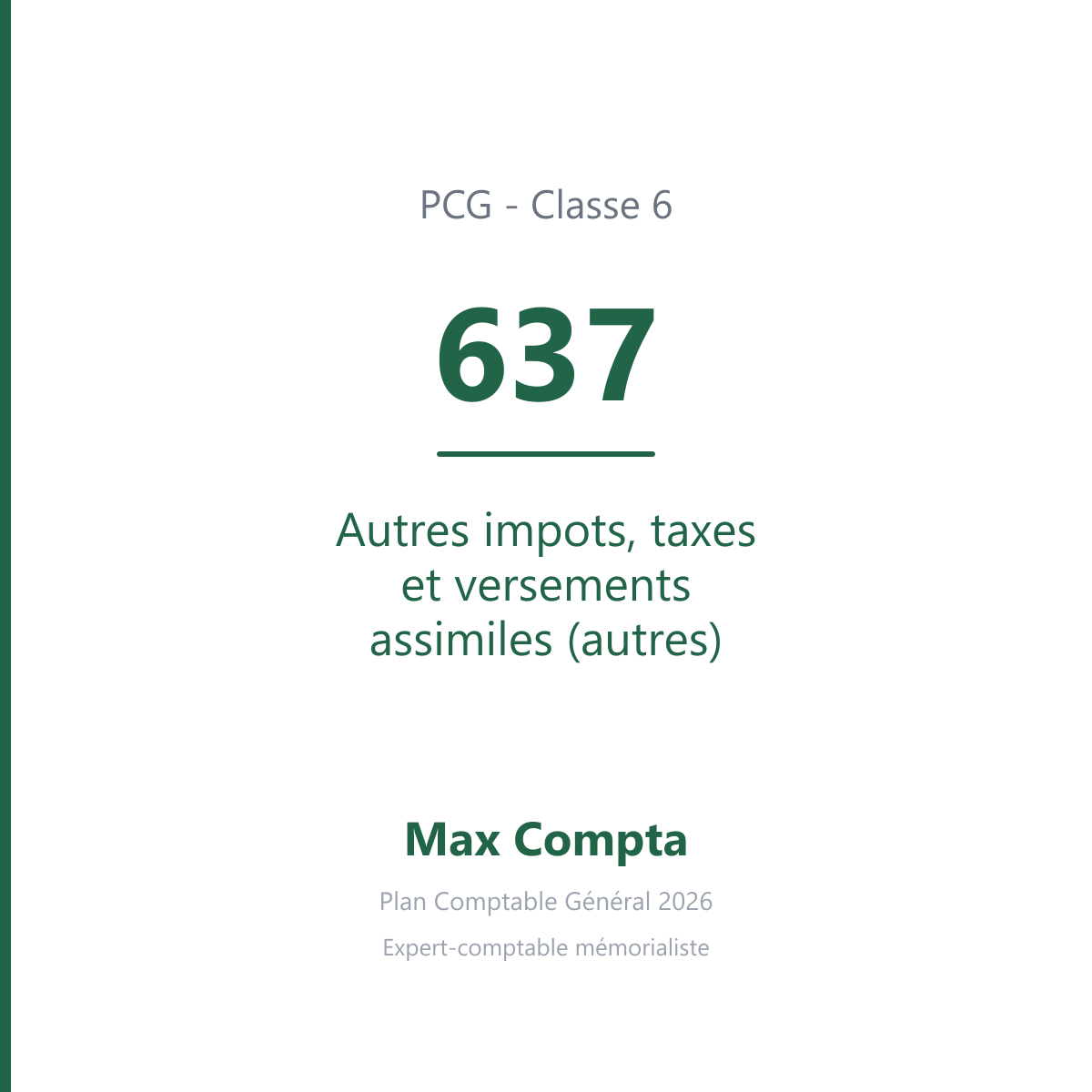 Compte 637 Autres impots, taxes et versements assimiles (autres) - PCG classe 6 charges - écriture comptable