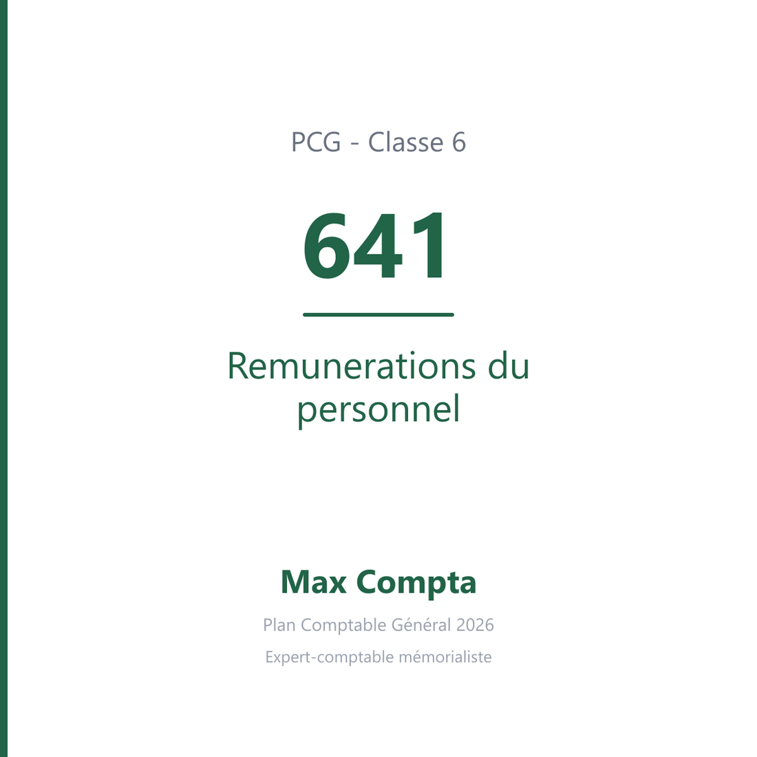 Compte 641 Remunerations du personnel - PCG classe 6 charges - écriture comptable