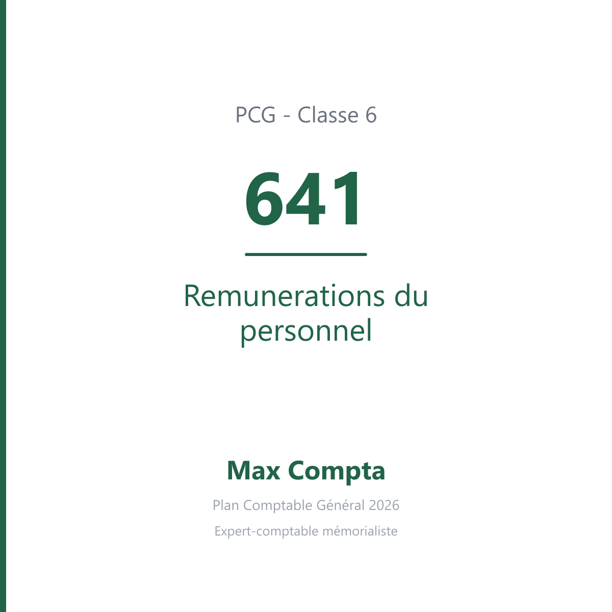 Compte 641 Remunerations du personnel - PCG classe 6 charges - écriture comptable
