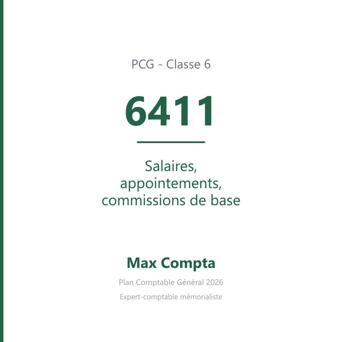 Compte 6411 Salaires, appointements, commissions de base - PCG classe 6 charges - écriture comptable