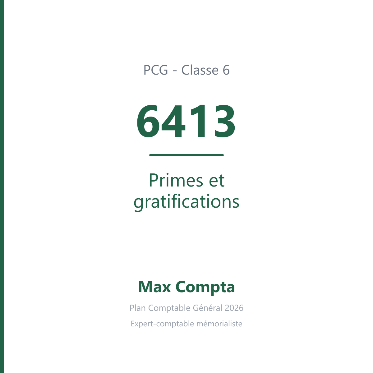 Compte 6413 Primes et gratifications - PCG classe 6 charges - écriture comptable