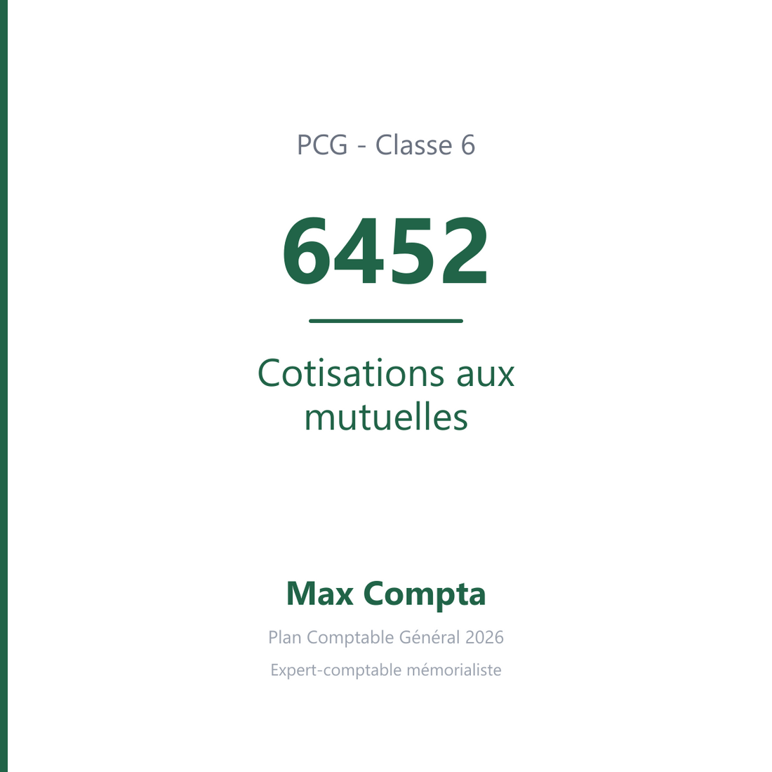 Compte 6452 Cotisations aux mutuelles - PCG classe 6 charges - écriture comptable