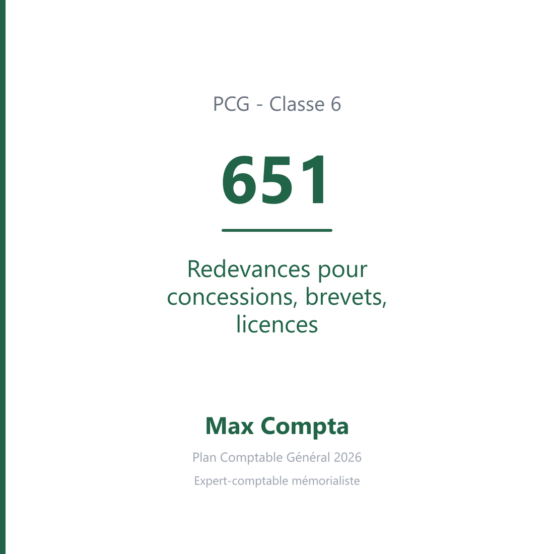 Compte 651 Redevances pour concessions, brevets, licences - PCG classe 6 charges - écriture comptable