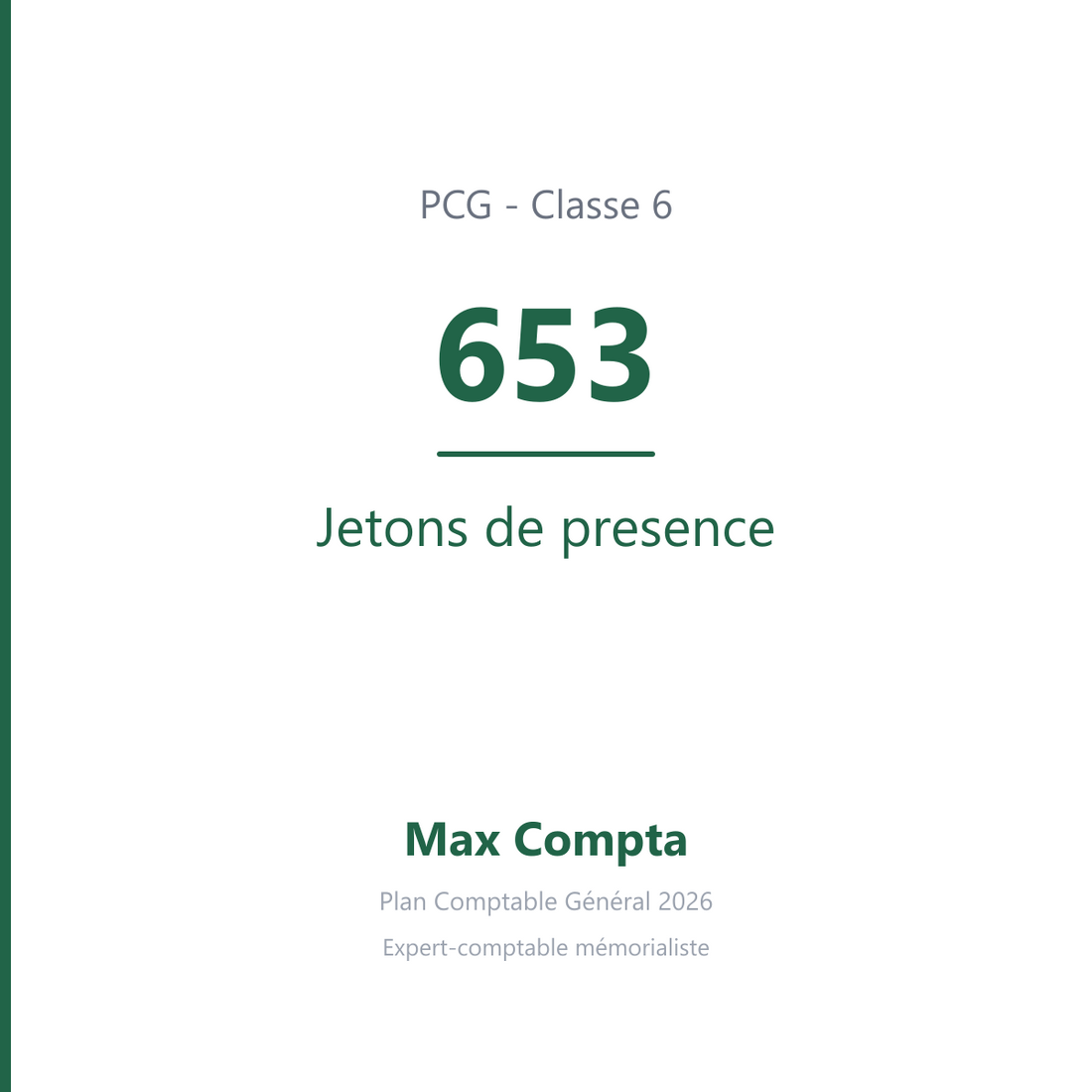 Compte 653 Jetons de presence - plan comptable général PCG classe 6 charges - écriture comptable débité, solde débiteur