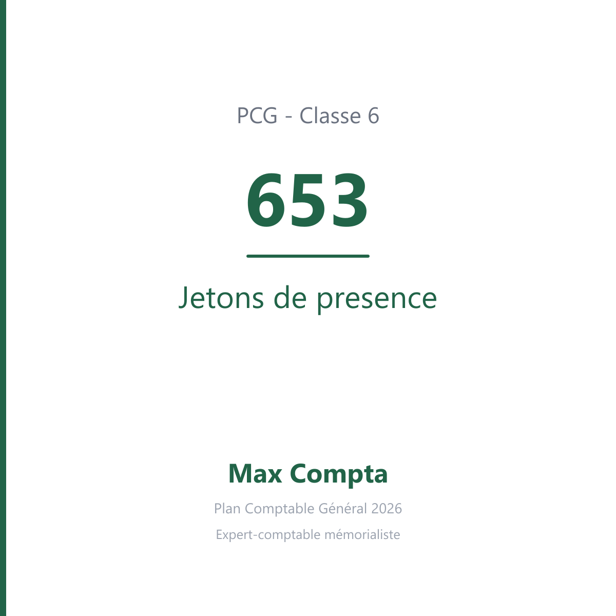 Compte 653 Jetons de presence - plan comptable général PCG classe 6 charges - écriture comptable débité, solde débiteur