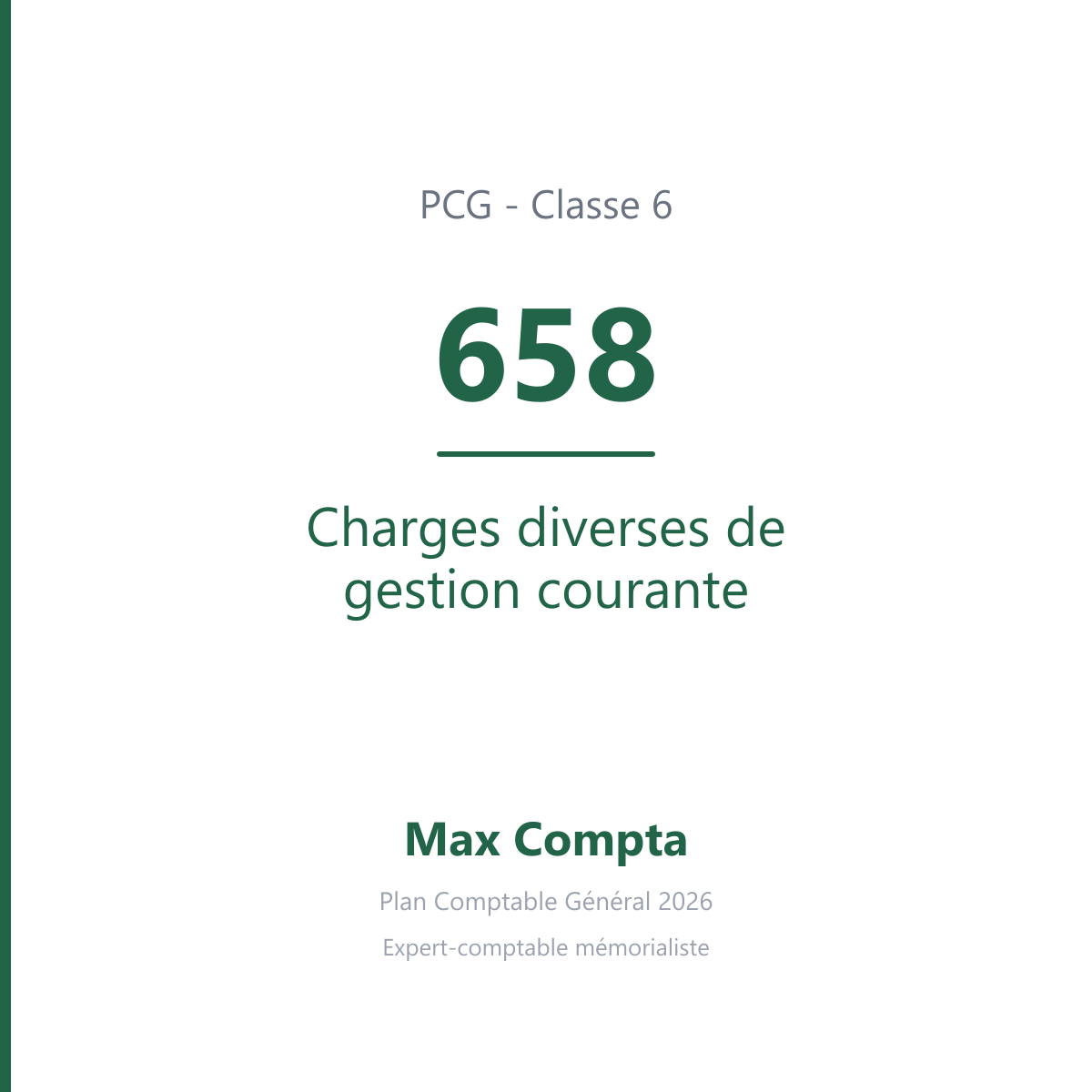 Compte 658 Charges diverses de gestion courante - PCG classe 6 charges - écriture comptable
