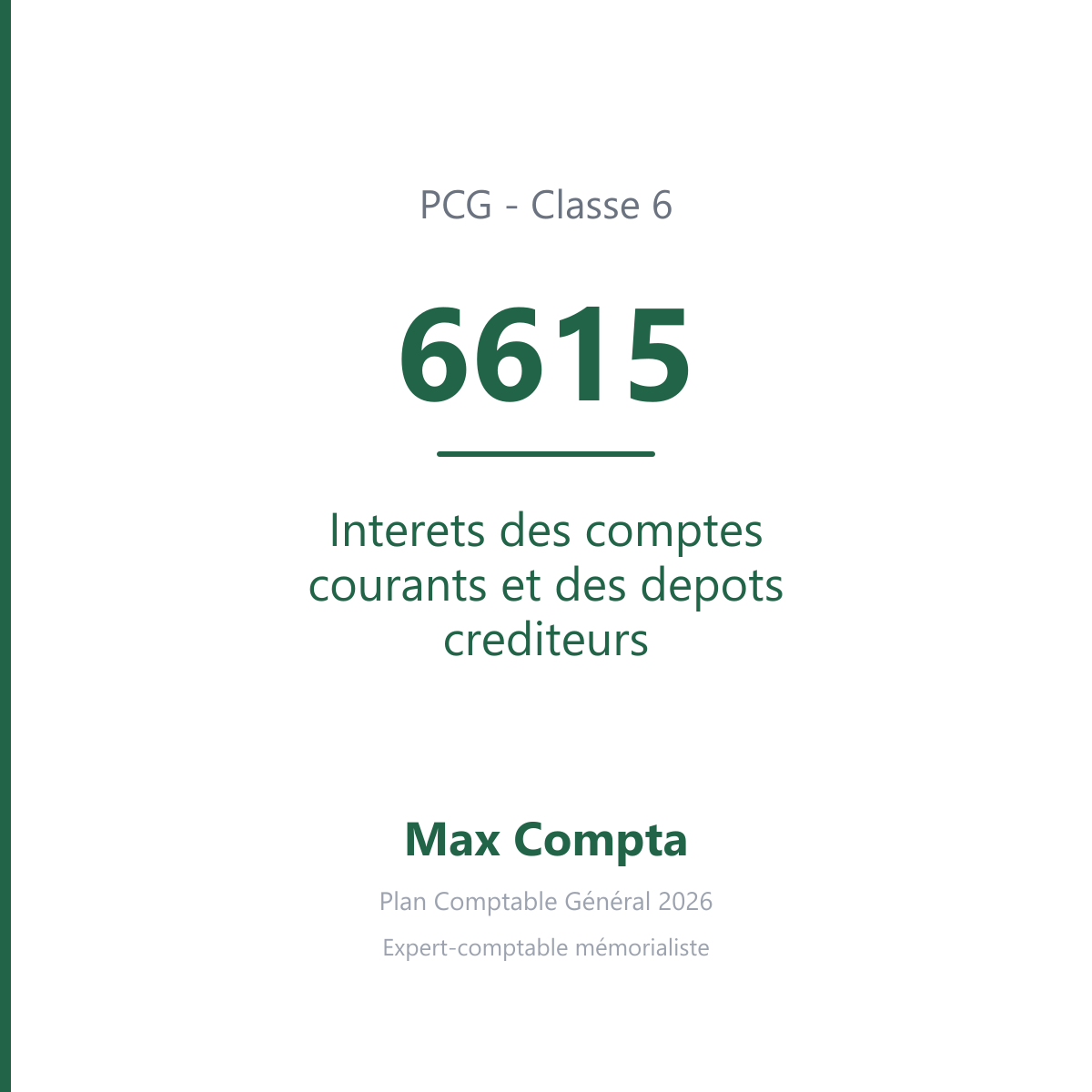Compte 6615 Interets des comptes courants et des depots crediteurs - PCG classe 6 charges - écriture comptable