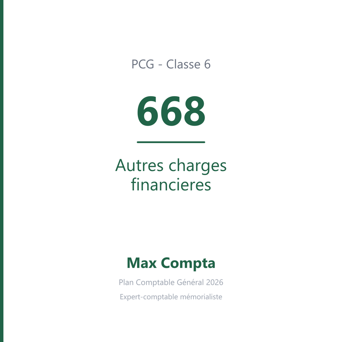 Compte 668 Autres charges financieres - PCG classe 6 charges - écriture comptable