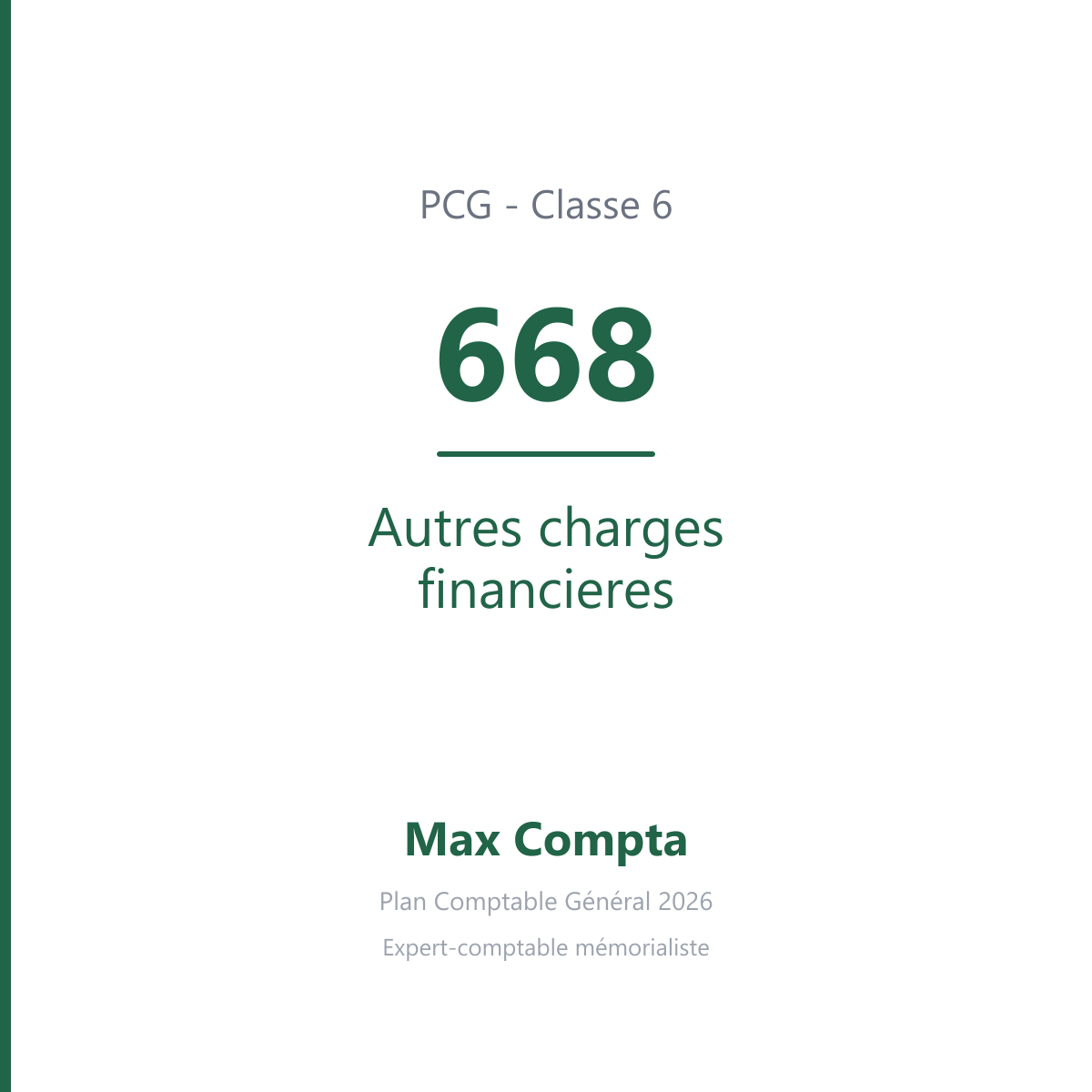 Compte 668 Autres charges financieres - PCG classe 6 charges - écriture comptable