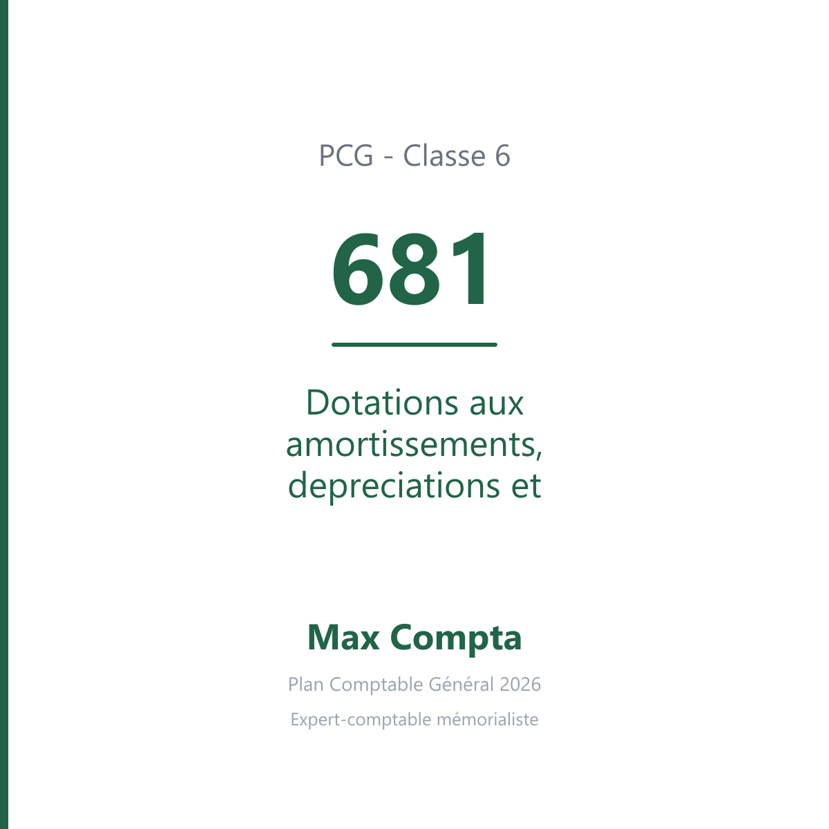 Compte 681 Dotations aux amortissements, depreciations et provisions (exploitation) - PCG classe 6