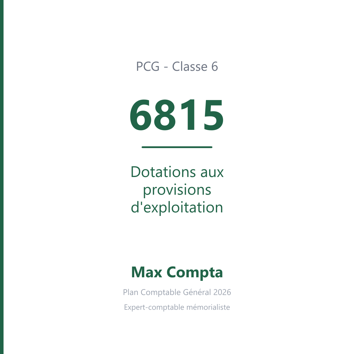 Compte 6815 Dotations aux provisions d'exploitation - PCG classe 6 charges - écriture comptable