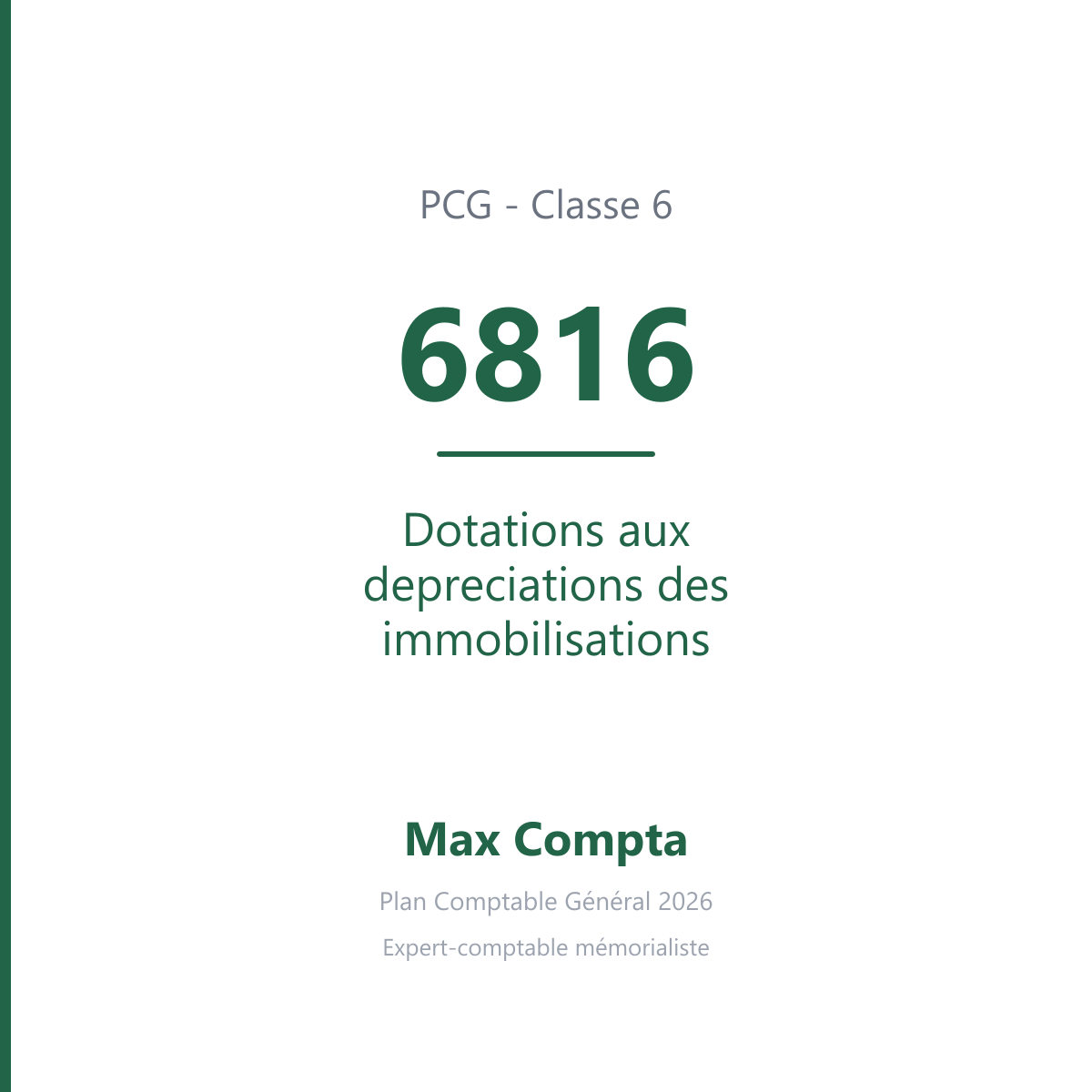Compte 6816 Dotations aux depreciations des immobilisations - PCG classe 6 charges - écriture comptable