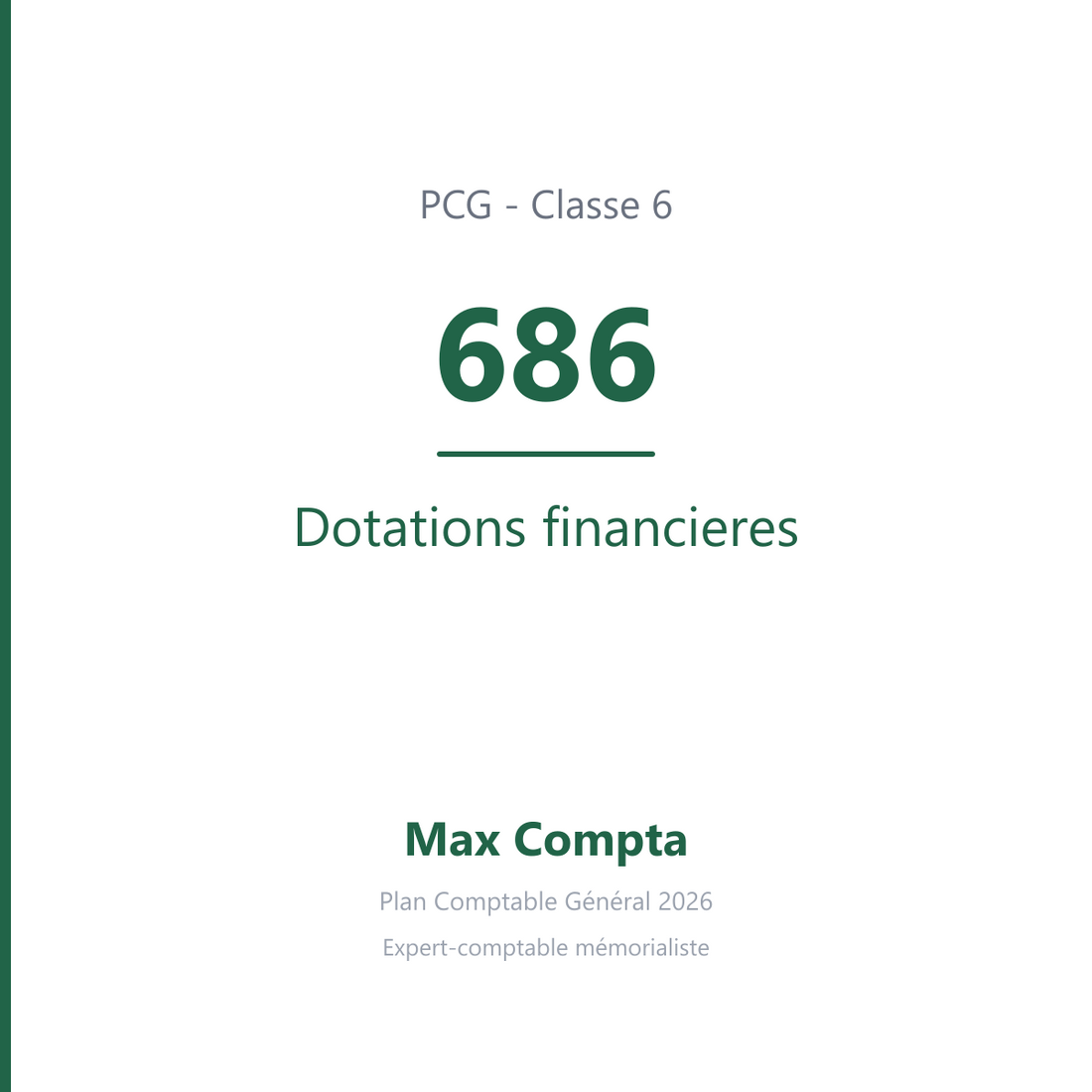 Compte 686 Dotations financieres - plan comptable général PCG classe 6 charges - écriture comptable débité, solde débiteur