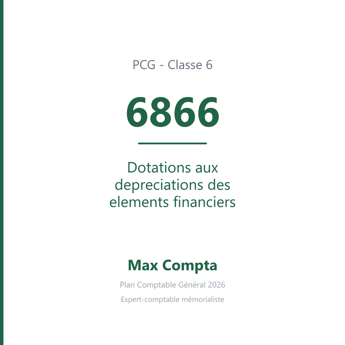 Compte 6866 Dotations aux depreciations des elements financiers - PCG classe 6 charges - écriture comptable