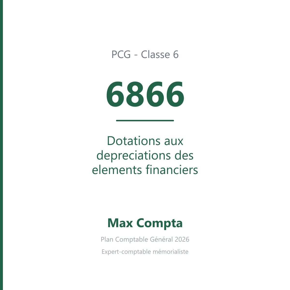 Compte 6866 Dotations aux depreciations des elements financiers - PCG classe 6 charges - écriture comptable
