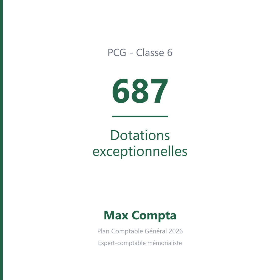 Compte 687 Dotations exceptionnelles - PCG classe 6 charges - écriture comptable