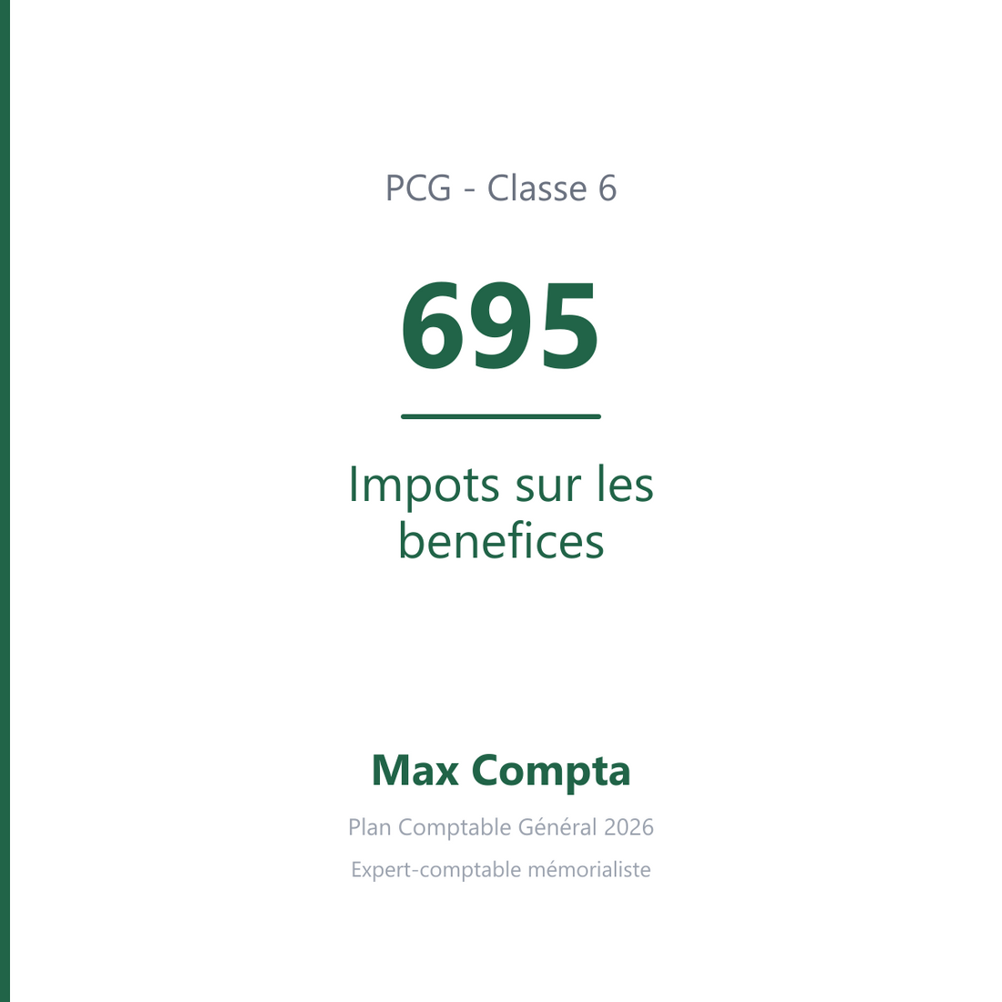 Compte 695 Impots sur les benefices - plan comptable général PCG classe 6 charges - écriture comptable débité, solde débiteur