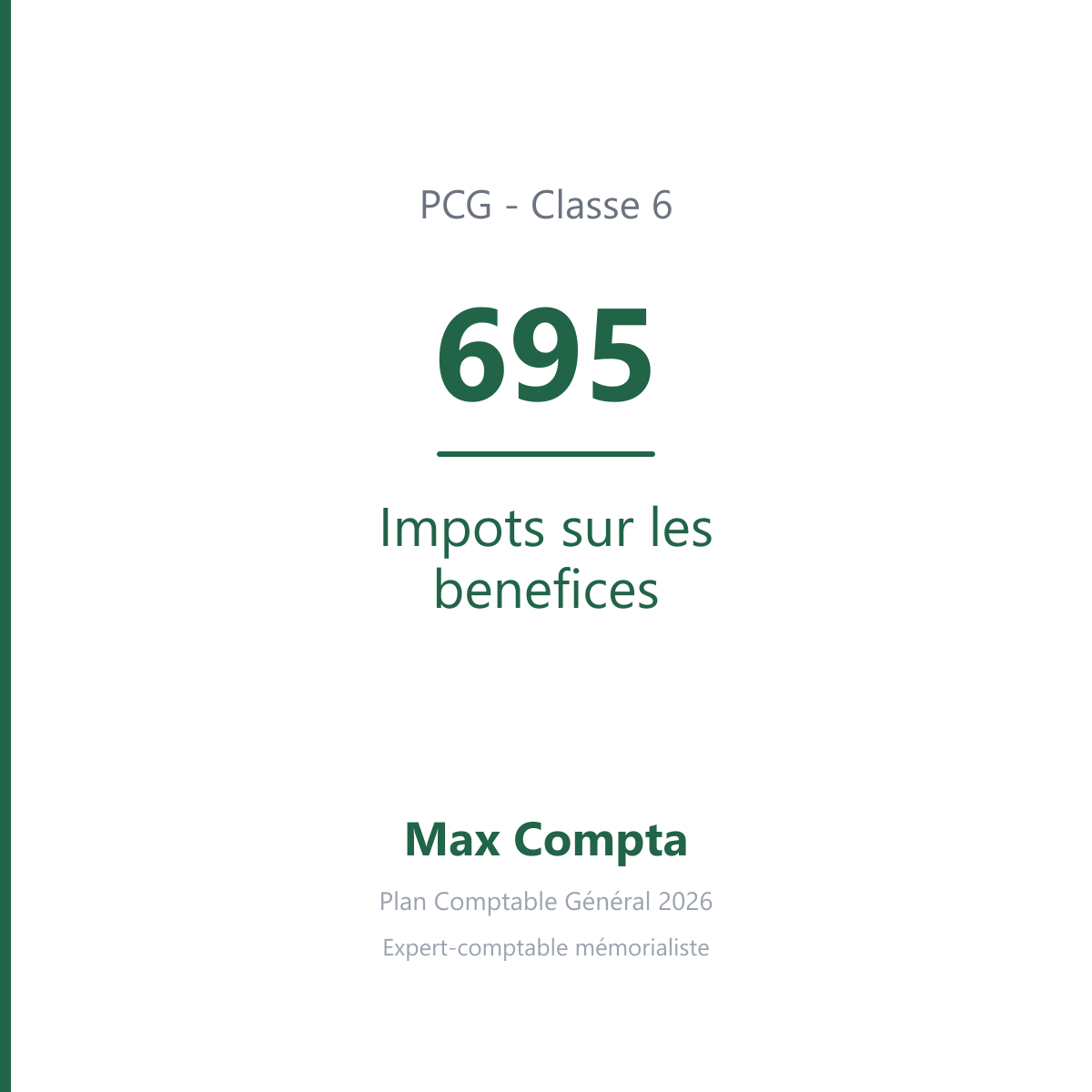 Compte 695 Impots sur les benefices - plan comptable général PCG classe 6 charges - écriture comptable débité, solde débiteur