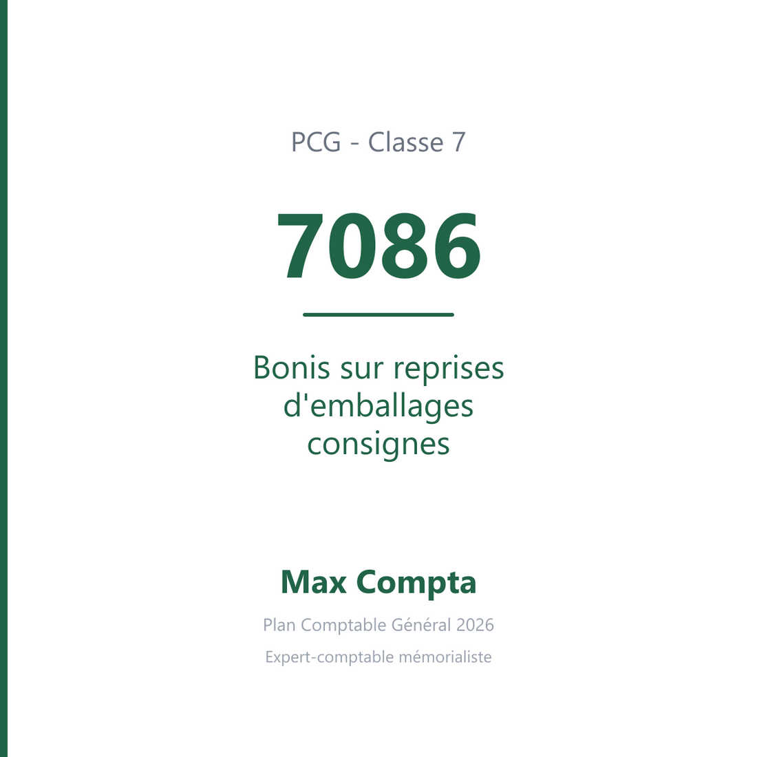 Compte 7086 Bonis sur reprises d'emballages consignes - PCG classe 7 produits - écriture comptable